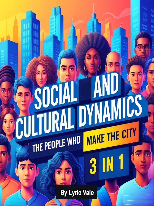 Title details for Social and Cultural Dynamics by Lyric Vale - Wait list